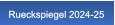 Rueckspiegel 2024-25 Rueckspiegel 2024-25