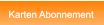 Karten Abonnement Karten Abonnement