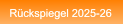 Rückspiegel 2025-26 Rückspiegel 2025-26